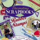Decorating Scrapbooks with Rubber Stamps by Dee Gruenig (1999, Paperback) Decorating Scrapbooks with Rubber Stamps by Dee Gruenig (1999, Paperback)