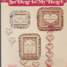 SO DEAR TO MY HEART ** cross stitch booklet SO DEAR TO MY HEART ** cross stitch booklet