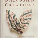 Quick Napkin Creations by Gail Brown (1991, Paperback) sewing and more Quick Napkin Creations by Gail Brown (1991, Paperback) sewing and more