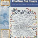I SHALL WEAR PLAID TROUSERS  FOR CROSS STITCH