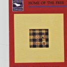 HOME OF THE FREE IN CROSS STITCH