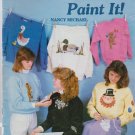 don't sweat it -- paint it ** sweat shirt painting booklet don't sweat it -- paint it ** sweat shirt painting booklet