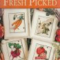 FRESH PICKED ( vegetables) ** cross stitch