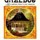 Gazebos and Other Garden Structure Designs by Richar...