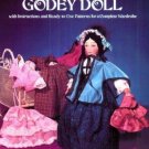 An Easy-to-Make Godey's Doll : With Instructions and Ready-to-Use Patterns... An Easy-to-Make Godey's Doll : With Instructions and Ready-to-Use Patterns...