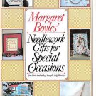 Margaret Boyles' Needlework Gifts for Special Occasi... Margaret Boyles' Needlework Gifts for Special Occasi...