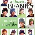 Knit a Dozen Beanies (2006, Paperback) Knit a Dozen Beanies (2006, Paperback)