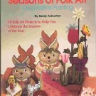 SEASONS OF FOLK ART * FOLK ART PAINTING SEASONS OF FOLK ART * FOLK ART PAINTING