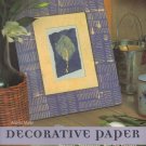 Decorative Paper : Projects, Techniques, Pull-Out Designs by Andrea Maflin... Decorative Paper : Projects, Techniques, Pull-Out Designs by Andrea Maflin...