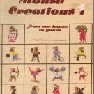 MOUSE CREATIONS 1 (from our house to yours) ** cross stitch booklet