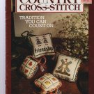 country cross stitch - tradition you can count on ** cross stitch booklet country cross stitch - tradition you can count on ** cross stitch booklet