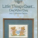LITTLE THINGS COUNT ^ DAY AFTER DAY 3RD COLLECTORS SERIES * cross stitch booklet