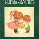 RUTHIE JOY & TAD ** cross stitch booklet