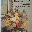 preser ving nature's flowers - how to display them ** instruction booklet preser ving nature's flowers - how to display them ** instruction booklet