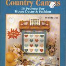 COUNTRY CANVAS * PROJECTS FOR HOME DECOR & FASHION