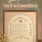 say it in cross stitch collection ** to cross stitch