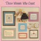 THOSE WOMEN WHO COUNT ** SAMPLERS **patterns for cross stitch THOSE WOMEN WHO COUNT ** SAMPLERS **patterns for cross stitch
