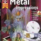 METAL IMPRESSIONS TO MAKE
