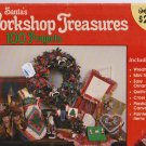 SANTA'S WORKSHOP TREASURES * LOT OF 100 PROJECTS