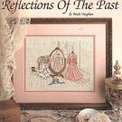 REFLECTIONS OF THE PAST to cross stitch