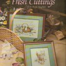 FRESH CUTTINGS ** to cross stitch (flowers) FRESH CUTTINGS ** to cross stitch (flowers)