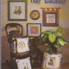 only yesterday ** cross stitch