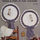 MAMA & PAPA IN THE COUNTRY FOR CROSS STITCH