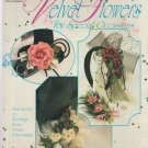 velvet flowers for special occasions * easy project booklet velvet flowers for special occasions * easy project booklet