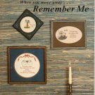 WHEN YOU MOVE AWAY .. REMEMBER ME TO CROSS STITCH