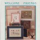WELCOME FRIENDS ** cross stitch