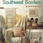 SOUTHWEST BORDERS ** CROSS STITCH (TOWELS ETC)