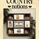 COUNTRY NOTIONS FOR CROSS STITCH