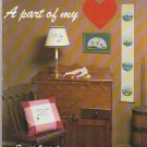 A PART OF MY HEART ** cross stitch booklet A PART OF MY HEART ** cross stitch booklet