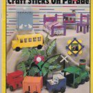 CRAFT STICKS ON PARADE  ** great childs craft