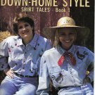 DOWN HOME STYLE, PAINT ON CLOTHES ETC. (L) DOWN HOME STYLE, PAINT ON CLOTHES ETC. (L)