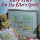 STORY TIME ON MA ELLA'S QUILT FOR  CROSS STITCH