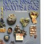 BOXES, BASKETS, BROOMS & BAGS FLOWER PROJECTS
