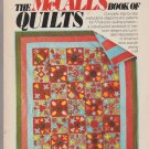 The McCall's Book of Quilts - complete step-by-step instructions