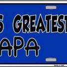 WORLDS GREATEST PAPA METAL NOVELTY LICENSE PLATE