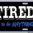 RETIRED DON'T ASK METAL NOVELTY LICENSE PLATE
