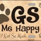 DOGS MAKE ME HAPPY NOVELTY METAL LICENSE PLATE
