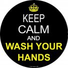 Keep Calm Wash Your Hands Novelty Metal Circular Sign Keep Calm Wash Your Hands Novelty Metal Circular Sign