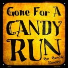 Candy Run Novelty Metal Square Sign Candy Run Novelty Metal Square Sign