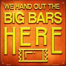 Big Bars Here Novelty Mini Metal Square Sign