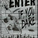 Enter If You Dare Novelty Metal Parking Sign