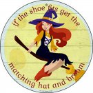 Matching Hat and Broom Girl Novelty Small Metal Circular Sign Matching Hat and Broom Girl Novelty Small Metal Circular Sign