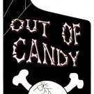 Out Of Candy Novelty Metal Door Hanger