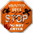 Haunted Area Stop Metal Novelty Stop Sign