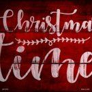 Christmas Time Novelty Metal Large Parking Sign Christmas Time Novelty Metal Large Parking Sign
