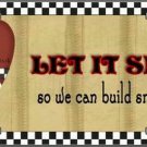Let it Snow Metal Novelty License Plate Tag Let it Snow Metal Novelty License Plate Tag